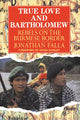 Book cover of: True Love and Bartholomew. By: Jonathan Falla