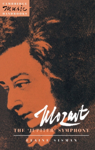 Book cover of: Mozart: The 'Jupiter' Symphony. By: Elaine R. Sisman