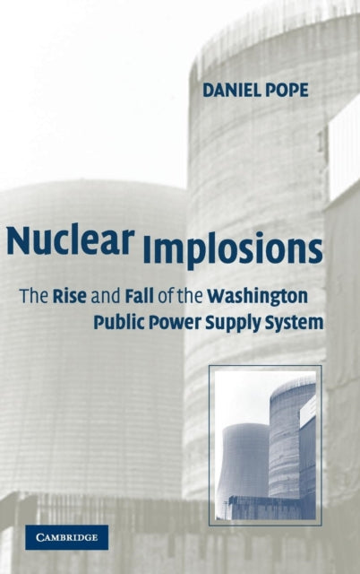 Book cover of: Nuclear Implosions. By: Daniel Pope