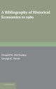 Book cover of: Bibliography of Historical Economics to 1980
