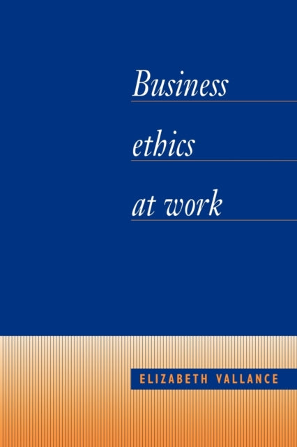 Book cover of: Business Ethics at Work