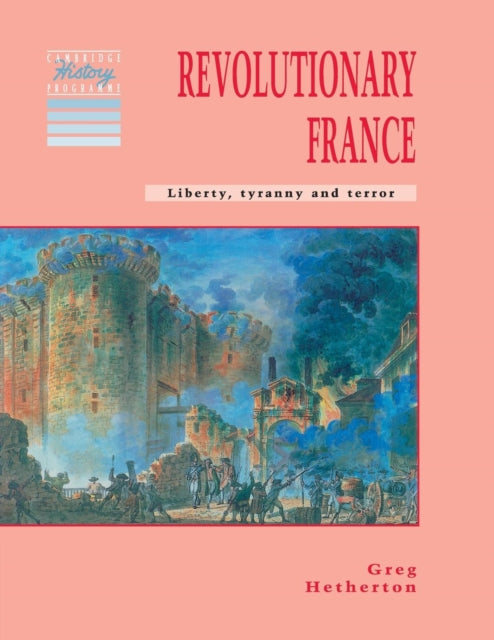 Book cover of: Revolutionary France. By: Greg Hetherton