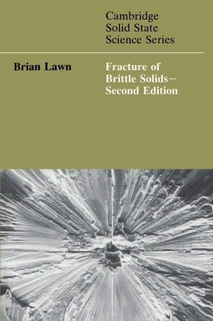 Book cover of: Fracture of Brittle Solids