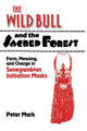 Book cover of: Wild Bull and the Sacred Forest
