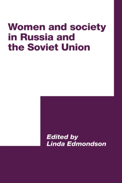 Book cover of: Women and Society in Russia and the Soviet Union