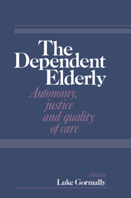 Book cover of: Dependent Elderly