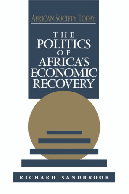 Book cover of: Politics of Africa's Economic Recovery