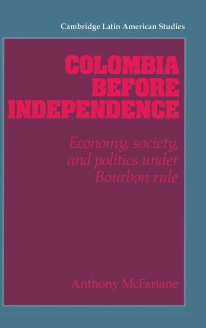 Book cover of: Colombia before Independence