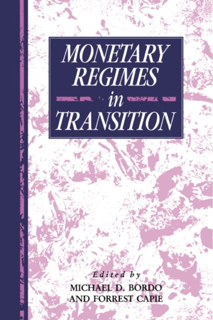 Book cover of: Monetary Regimes in Transition