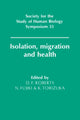 Book cover of: Isolation, Migration and Health