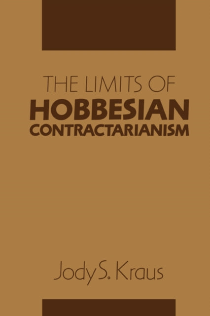 Book cover of: Limits of Hobbesian Contractarianism