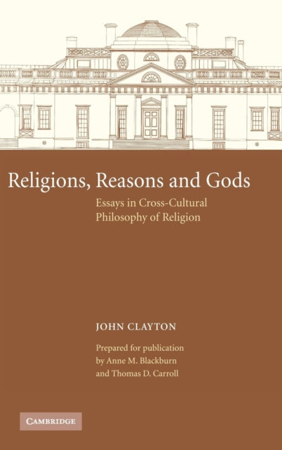 Book cover of: Religions, Reasons and Gods. By: John Clayton