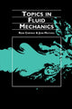 Book cover of: Topics in Fluid Mechanics
