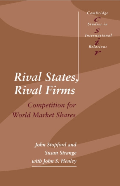 Book cover of: Rival States, Rival Firms