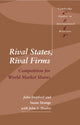 Book cover of: Rival States, Rival Firms