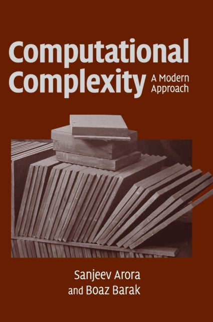 Book cover of: Computational Complexity. By: Sanjeev Arora