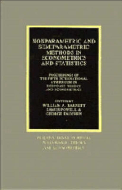 Book cover of: Nonparametric and Semiparametric Methods in Econometrics and Statistics