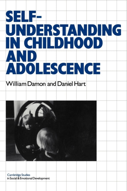 Book cover of: Self-Understanding in Childhood and Adolescence. By: William Damon
