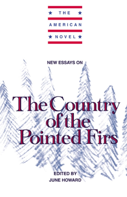 Book cover of: New Essays on The Country of the Pointed Firs