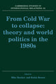 Book cover of: From Cold War to Collapse