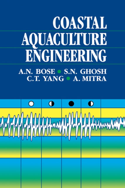 Book cover of: Coastal Aquaculture Engineering. By: Ambica Ghosh