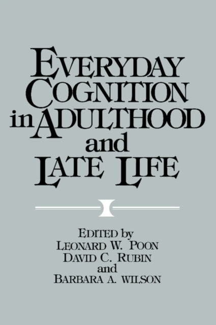 Book cover of: Everyday Cognition in Adulthood and Late Life