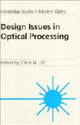 Book cover of: Design Issues in Optical Processing
