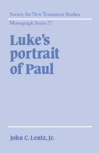 Book cover of: Luke's Portrait of Paul