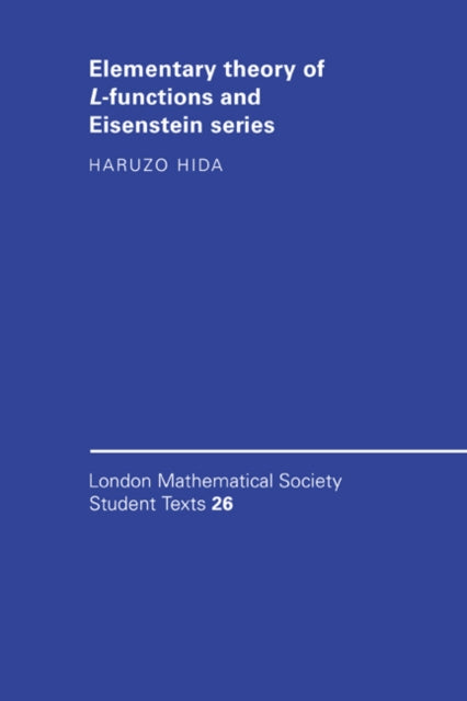 Book cover of: Elementary Theory of L-functions and Eisenstein Series