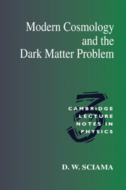 Book cover of: Modern Cosmology and the Dark Matter Problem