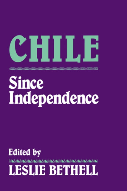 Book cover of: Chile since Independence