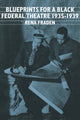 Book cover of: Blueprints for a Black Federal Theatre