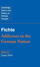 Book cover of: Fichte: Addresses to the German Nation. By: Johann Gottlieb Fichte