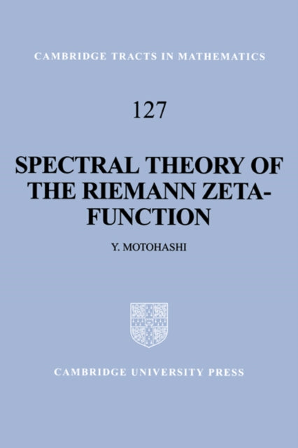 Book cover of: Spectral Theory of the Riemann Zeta-Function