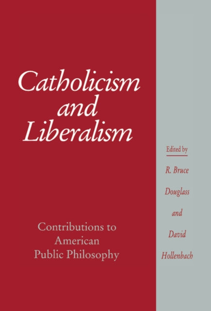 Book cover of: Catholicism and Liberalism