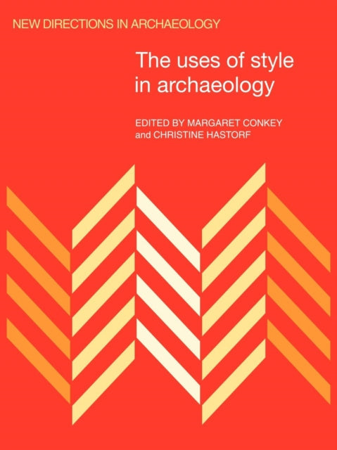 Book cover of: Uses of Style in Archaeology