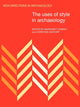 Book cover of: Uses of Style in Archaeology
