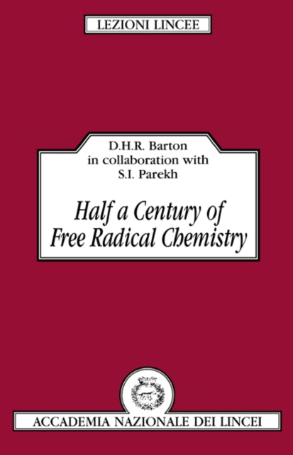 Book cover of: Half a Century of Free Radical Chemistry