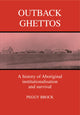 Book cover of: Outback Ghettos. By: Peggy Brock