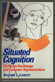 Book cover of: Situated Cognition