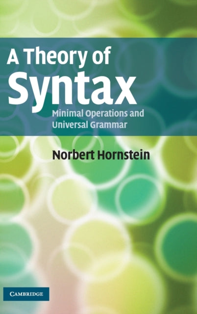 Book cover of: Theory of Syntax. By: Norbert Hornstein