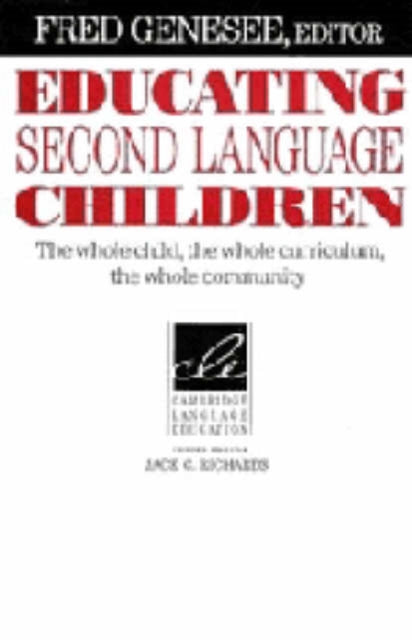 Book cover of: Educating Second Language Children. By: Fred Genesee