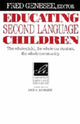 Book cover of: Educating Second Language Children. By: Fred Genesee