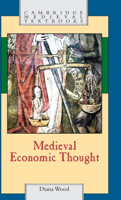 Book cover of: Medieval Economic Thought. By: Diana Wood