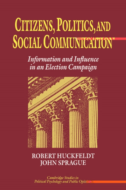 Book cover of: Citizens, Politics and Social Communication