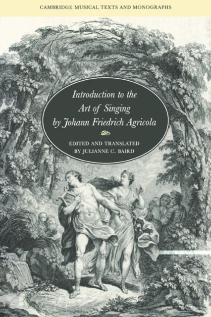 Book cover of: Introduction to the Art of Singing by Johann Friedrich Agricola. By: Johann Friedrich Agricola