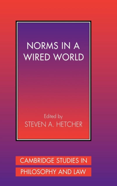 Book cover of: Norms in a Wired World