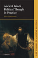 Book cover of: Ancient Greek Political Thought in Practice. By: Paul Cartledge