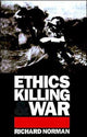 Book cover of: Ethics, Killing and War