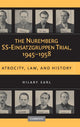 Book cover of: Nuremberg SS-Einsatzgruppen Trial, 1945–1958. By: Hilary Camille Earl